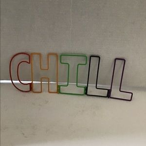Hobby Lobby Spring Shop decor . The word “”Chill”